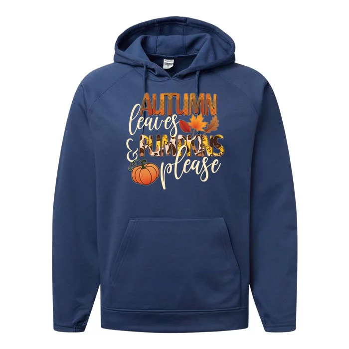 Cute Autumn Leaves And Pumpkins Please Performance Fleece Hoodie