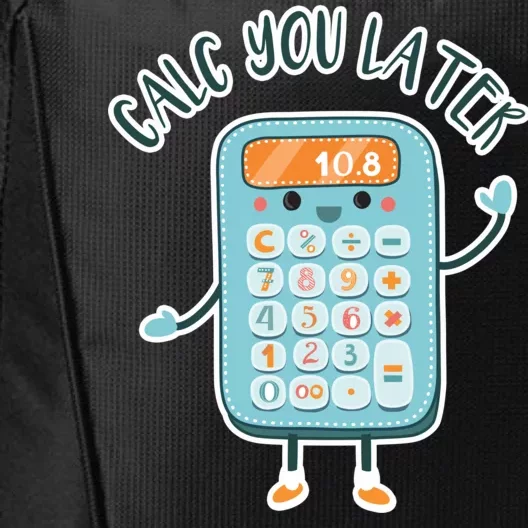 Calc You Later City Backpack