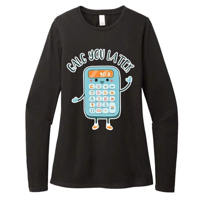 Calc You Later Womens CVC Long Sleeve Shirt