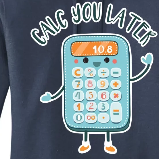 Calc You Later Women's Pullover Hoodie