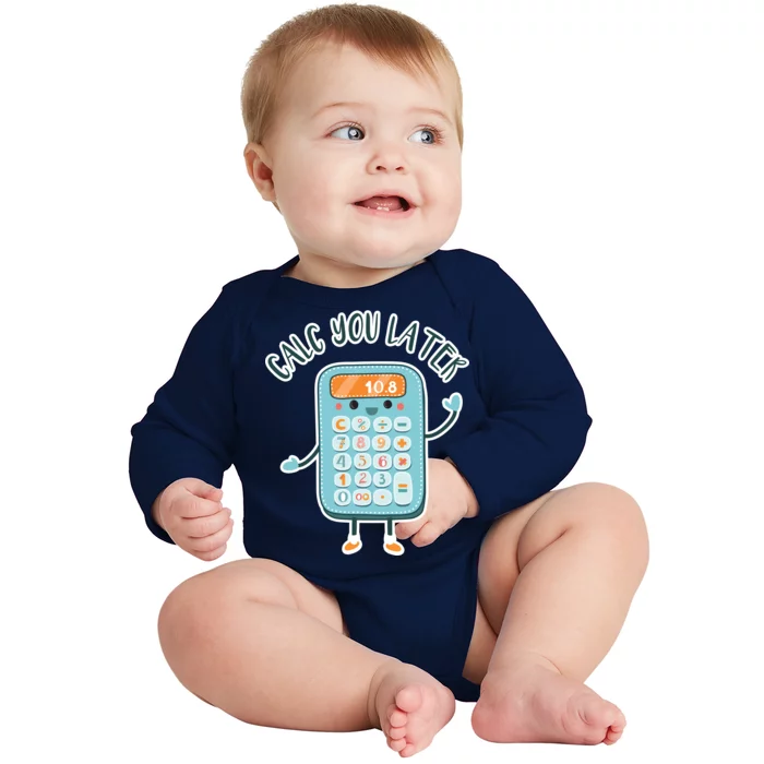 Calc You Later Baby Long Sleeve Bodysuit