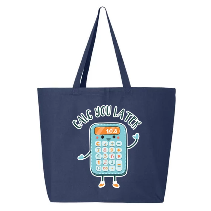 Calc You Later 25L Jumbo Tote