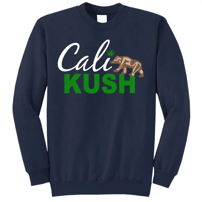 Cali Kush Weed California Republic Tall Sweatshirt