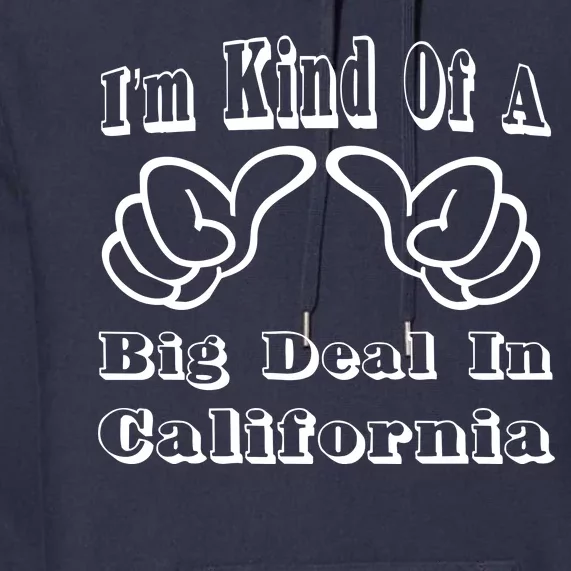 California Big Deal Premium Hoodie