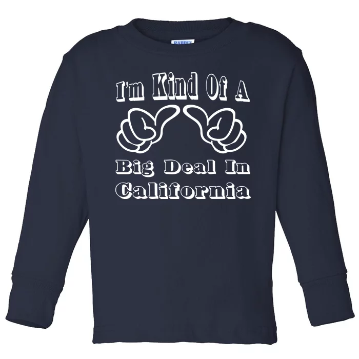 California Big Deal Toddler Long Sleeve Shirt