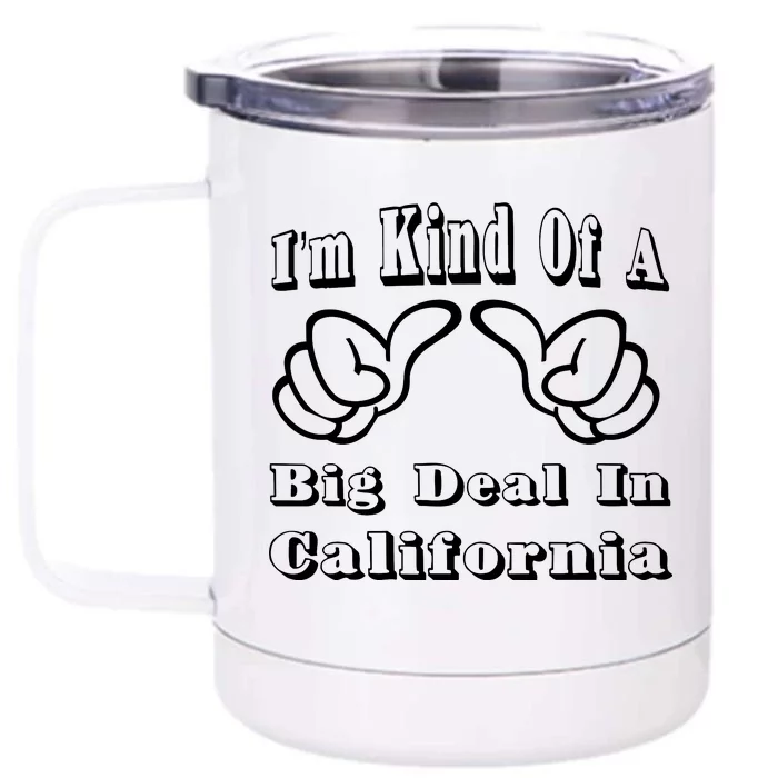 California Big Deal Front & Back 12oz Stainless Steel Tumbler Cup