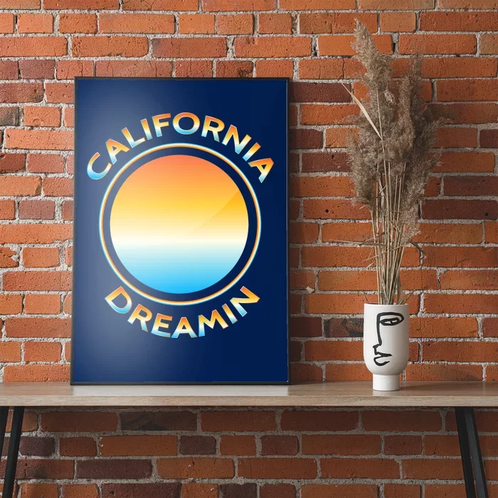 California Dreamin Poster