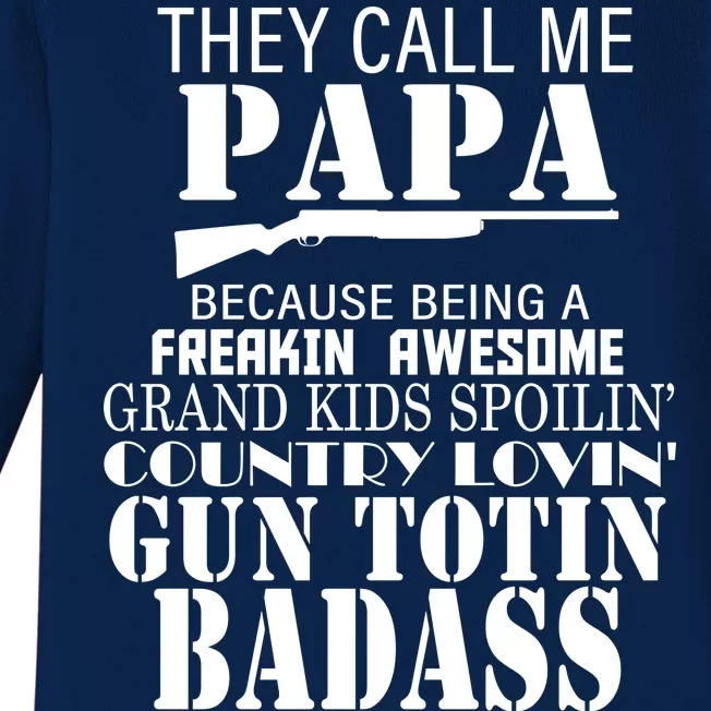 Call Me Badass Papa Spoiling Grandkids Baby Long Sleeve Bodysuit