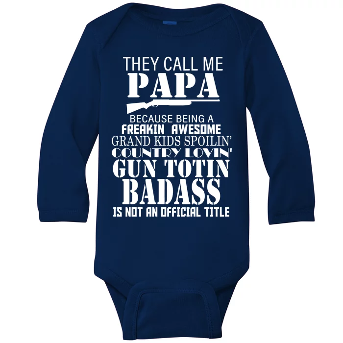 Call Me Badass Papa Spoiling Grandkids Baby Long Sleeve Bodysuit