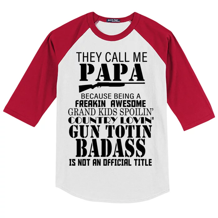 Call Me Badass Papa Spoiling Grandkids Kids Colorblock Raglan Jersey