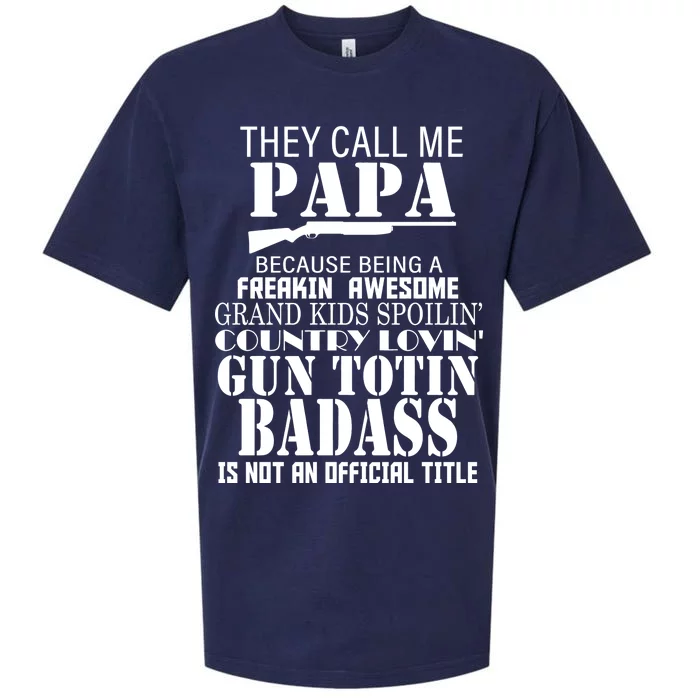 Call Me Badass Papa Spoiling Grandkids Sueded Cloud Jersey T-Shirt