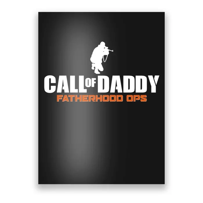 Call of Daddy Fatherhood OPS Gamer Dad Poster