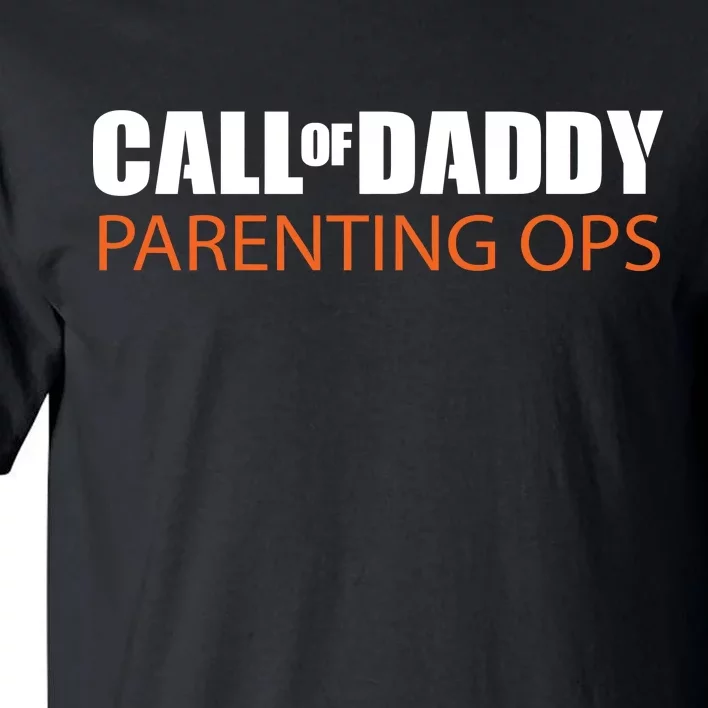 Call of Daddy Parenting Ops Tall T-Shirt