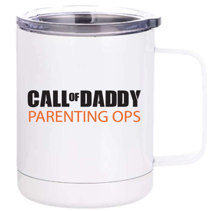 Call of Daddy Parenting Ops Front & Back 12oz Stainless Steel Tumbler Cup