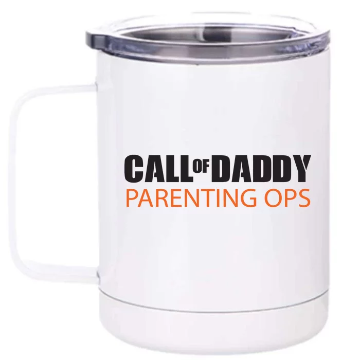 Call of Daddy Parenting Ops Front & Back 12oz Stainless Steel Tumbler Cup