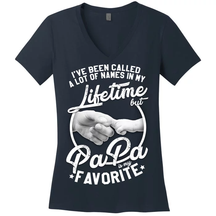 Called Many Names But PaPa Is My Favorite Women's V-Neck T-Shirt