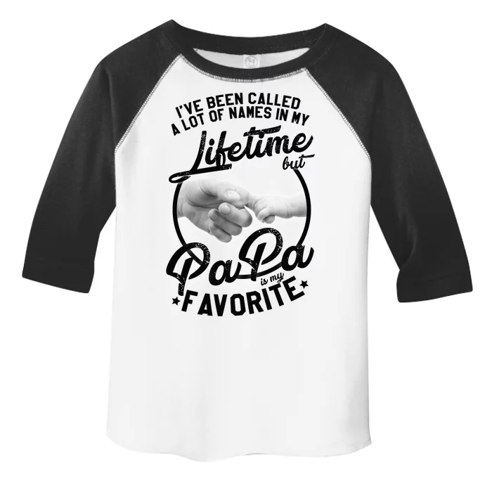 Called Many Names But PaPa Is My Favorite Toddler Fine Jersey T-Shirt