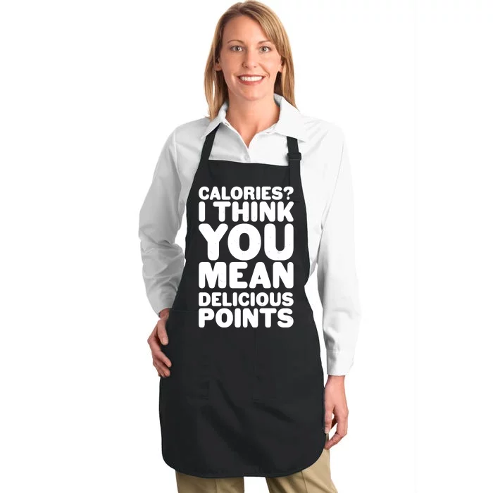 Calories? I Think You Mean Delicious Points Full-Length Apron With Pocket