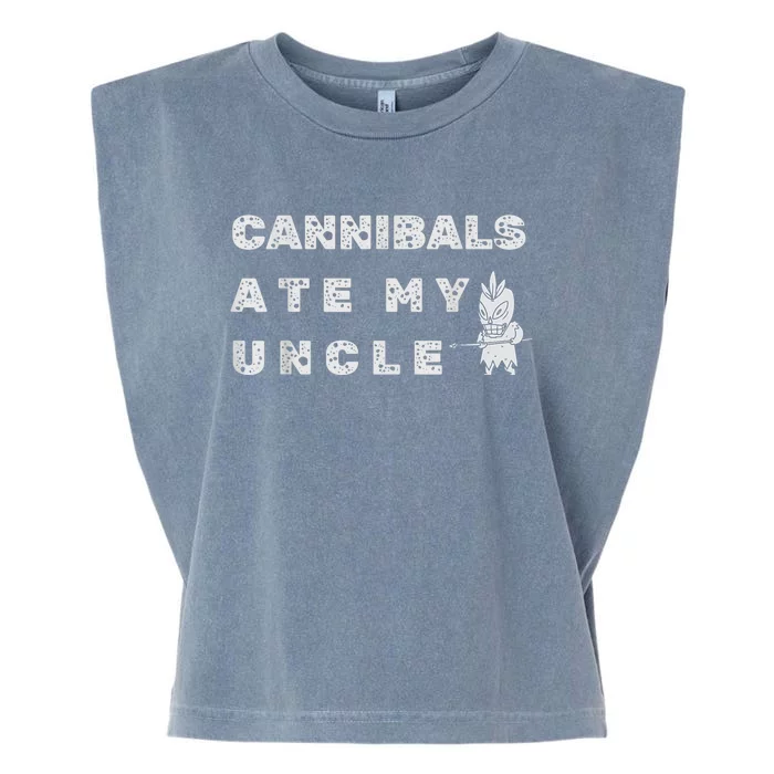 Cannibals Ate My Uncle Biden Trump Saying Funny Garment-Dyed Women's Muscle Tee