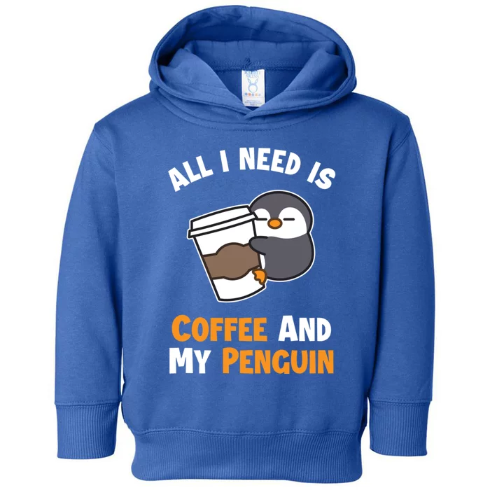 Coffee And My Penguin Sea Bird King Emperor Penguin Gift Toddler Hoodie