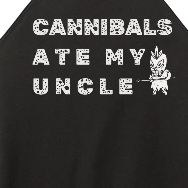 Cannibals Ate My Uncle Biden Trump Saying Women’s Perfect Tri Rocker Tank