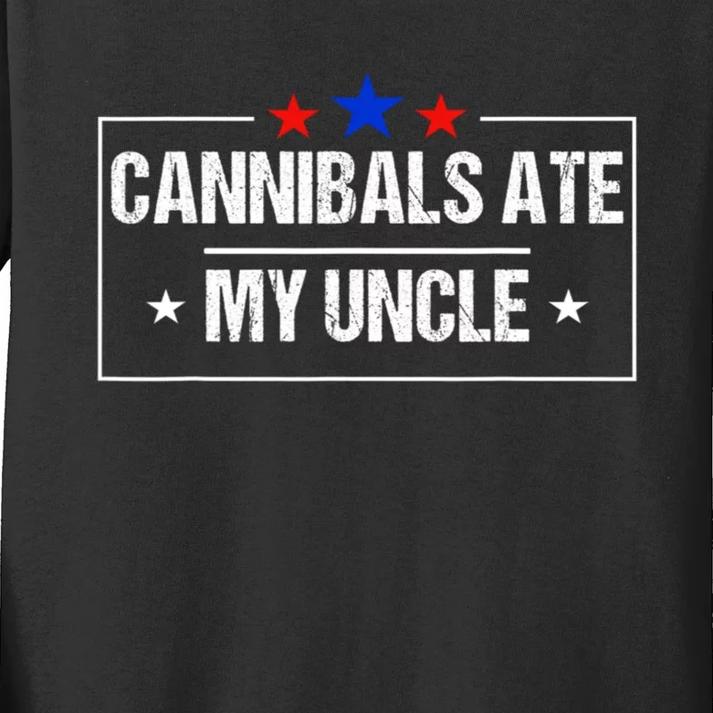 Cannibals Ate My Uncle Biden Funny Kids Long Sleeve Shirt