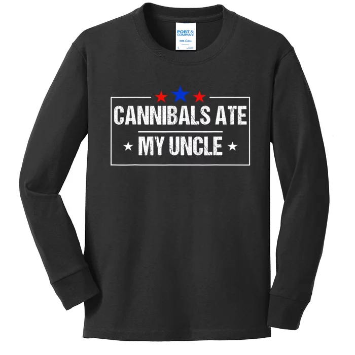 Cannibals Ate My Uncle Biden Funny Kids Long Sleeve Shirt