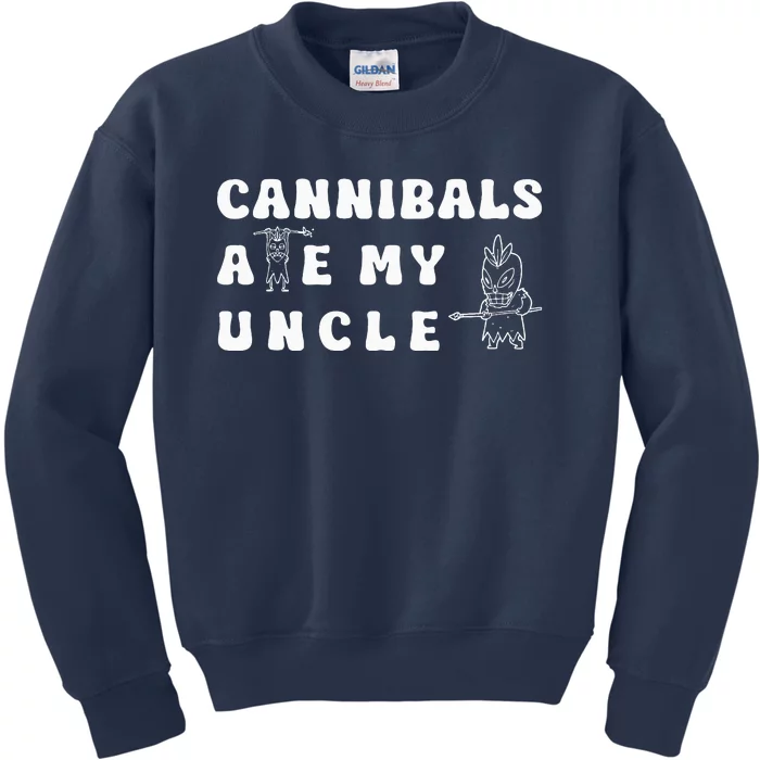 Cannibals Ate My Uncle .Png Kids Sweatshirt