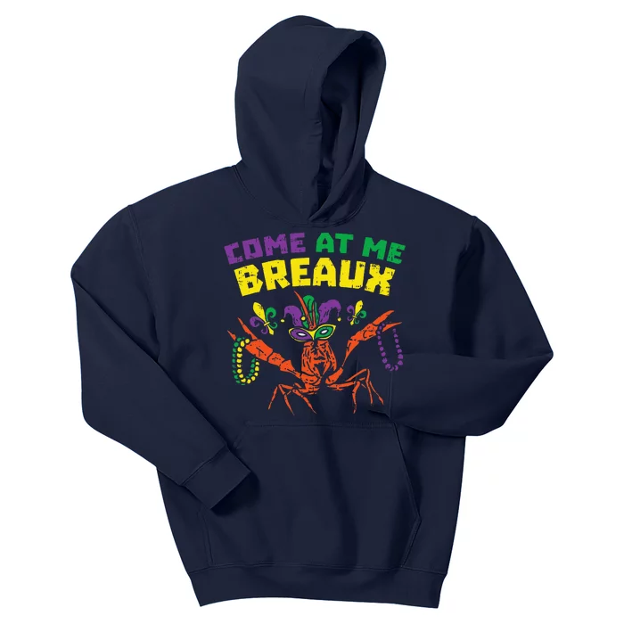 Come At Me Breaux Crawfish Beads Funny Mardi Gras Carnival (1) Kids Hoodie