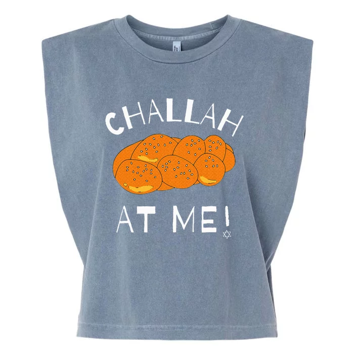 Challah at Me Rosh Hashanah Jewish Hanukkah Garment-Dyed Women's Muscle Tee