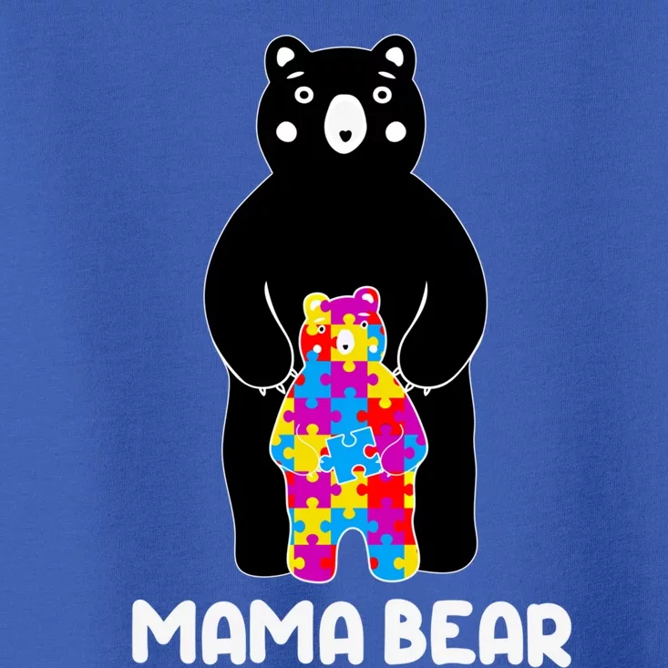 Cute Autism Mama Bear Autism Awareness Day Gift Toddler T-Shirt