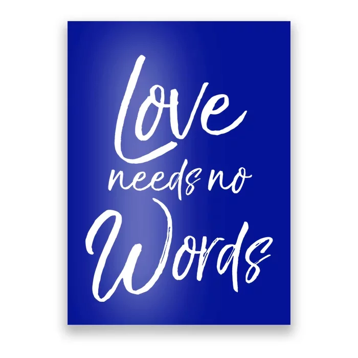 Cute Autism Mother Quote For Moms Gift Loves Needs No Words Gift Poster