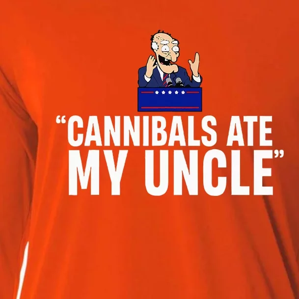 Cannibals Ate My Uncle Biden Trump Saying Cooling Performance Long Sleeve Crew