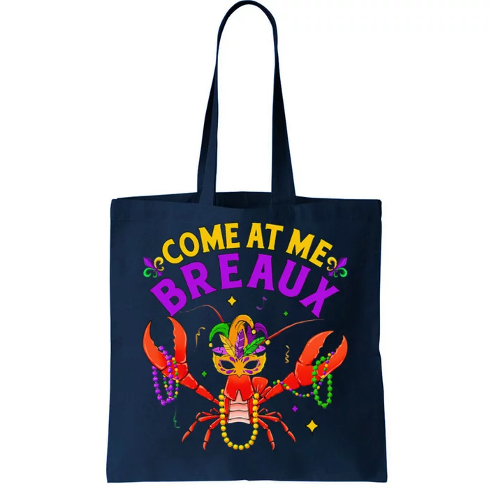 Come At Me Breaux Crawfish Beads Funny Mardi Gras Carnival Tote Bag