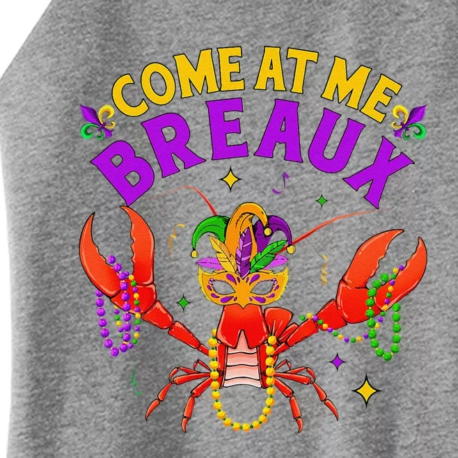 Come At Me Breaux Crawfish Beads Funny Mardi Gras Carnival Women’s Perfect Tri Rocker Tank