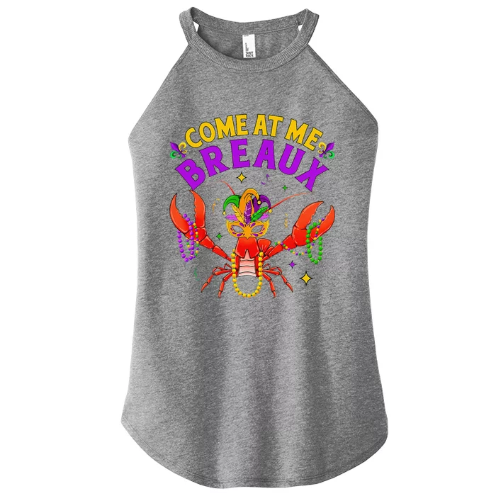 Come At Me Breaux Crawfish Beads Funny Mardi Gras Carnival Women’s Perfect Tri Rocker Tank