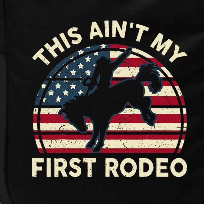 Cowboy Aint My First Rodeo Funny Western Horse Riding Impact Tech Backpack