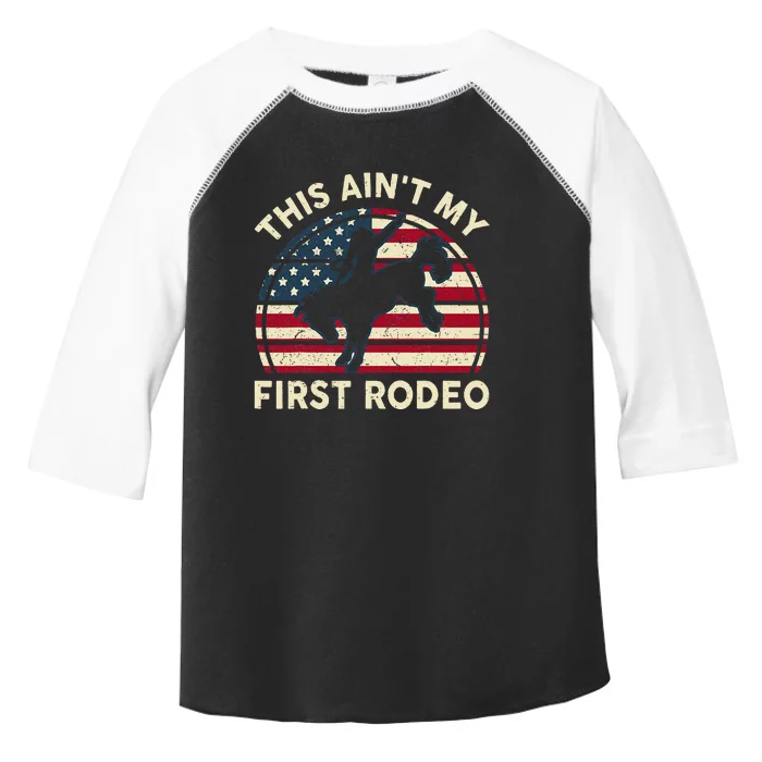 Cowboy Aint My First Rodeo Funny Western Horse Riding Toddler Fine Jersey T-Shirt