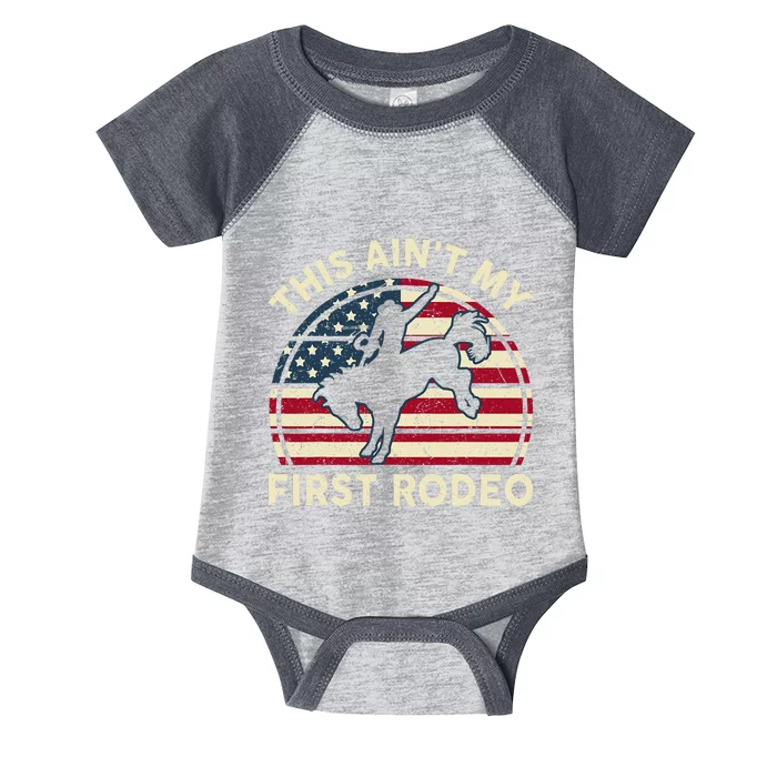 Cowboy Aint My First Rodeo Funny Western Horse Riding Infant Baby Jersey Bodysuit