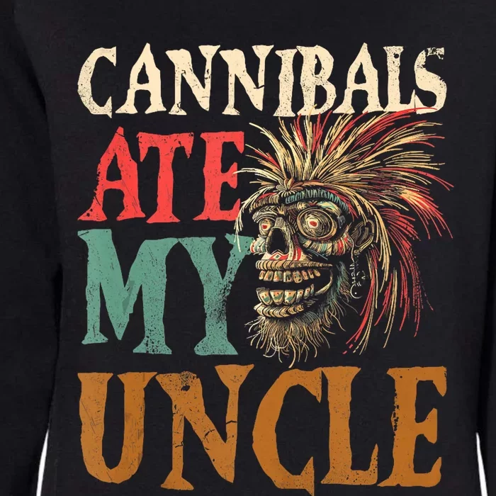 Cannibals Ate My Uncle 2024 Joe Biden Trump Shrunken Head Womens California Wash Sweatshirt