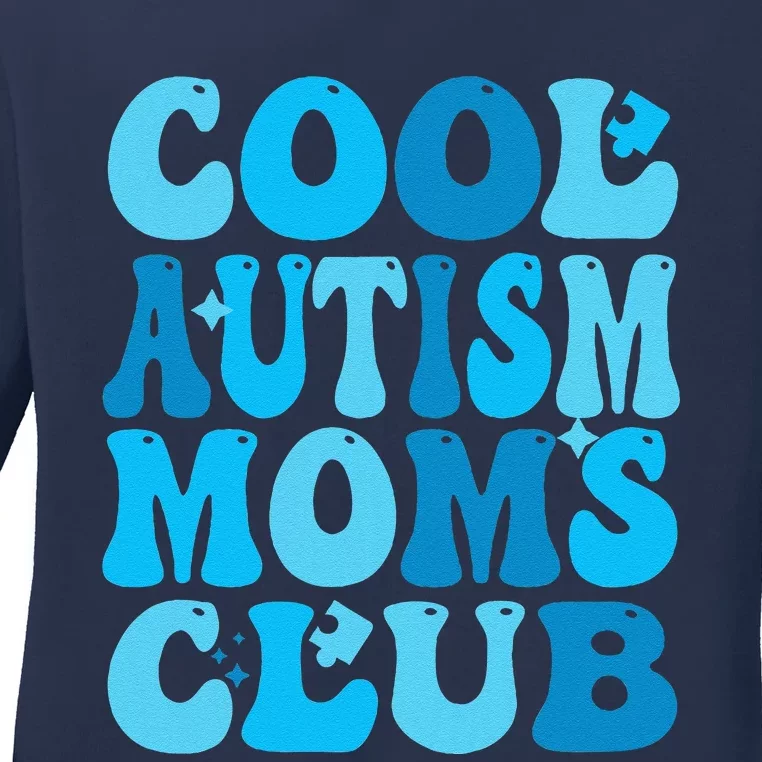 Cool Autism Moms Club Autism Awareness Mama Mom Mothers Day Ladies Long Sleeve Shirt