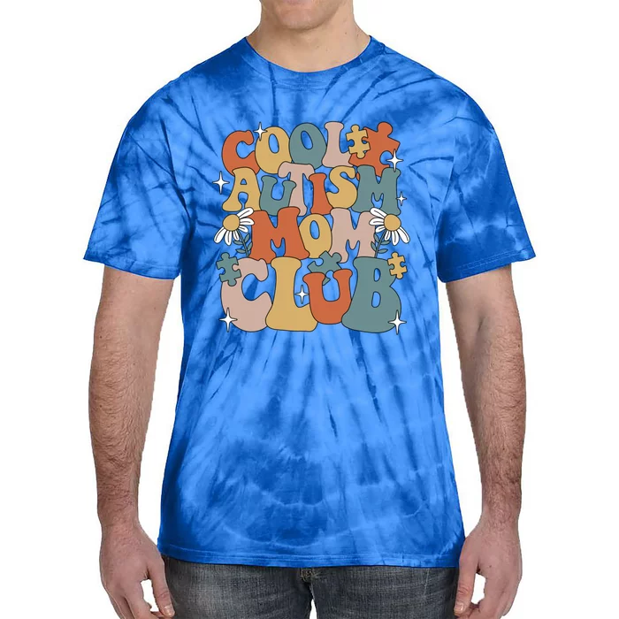 Cool Autism Moms Club Autism Awareness Mama Mom Gift Tie-Dye T-Shirt