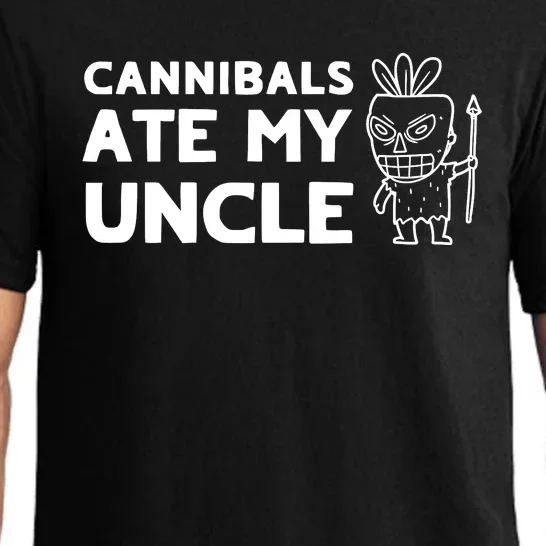 Cannibals Ate My Uncle Joe Biden Trump Saying Funny Pajama Set