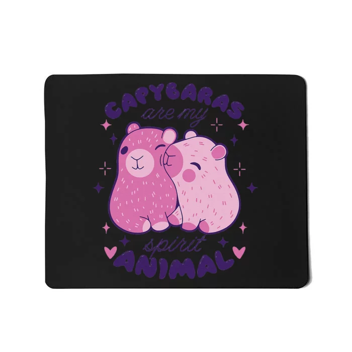 Capybaras Are My Spirit Animal Rodent Lover Mousepad