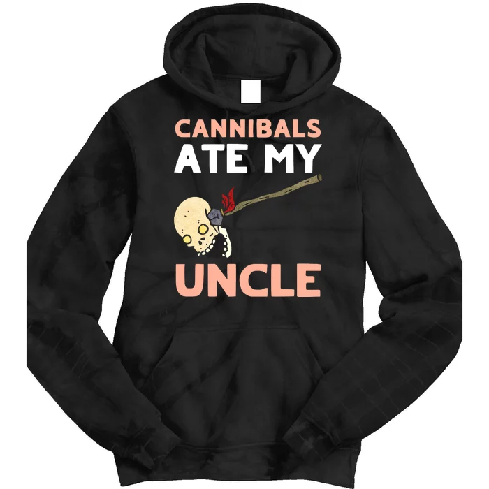 Cannibals Ate My Uncle Joe Biden Trump Saying Funny Tie Dye Hoodie