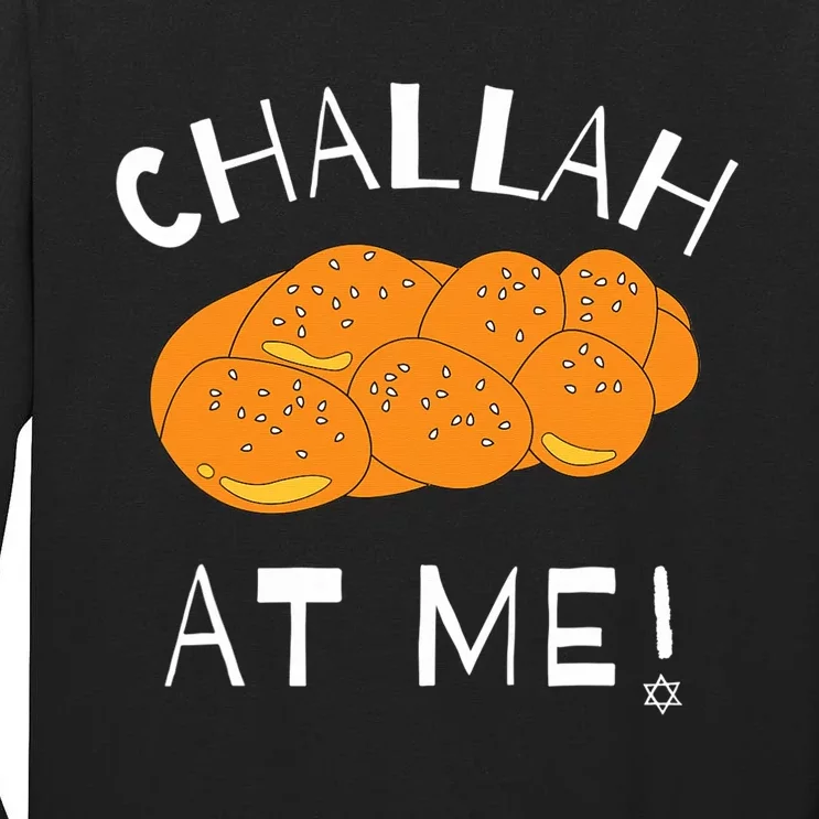 Challah at Me Rosh Hashanah Jewish Hanukkah Tall Long Sleeve T-Shirt