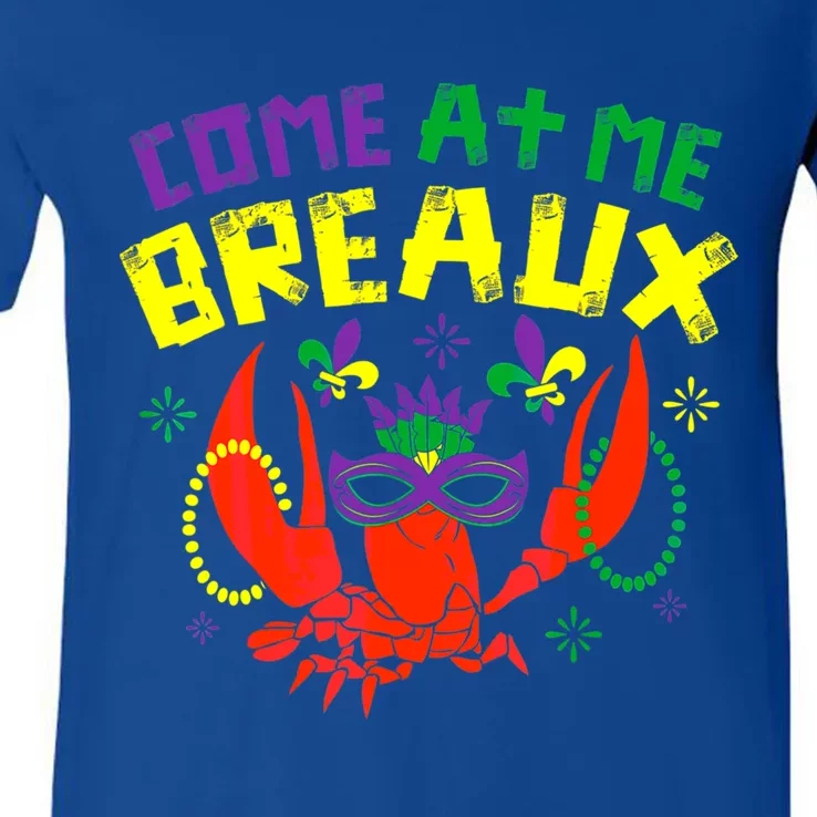 Come At Me Breaux Crawfish Beads Funny Mardi Gras Carnival Gift V-Neck T-Shirt