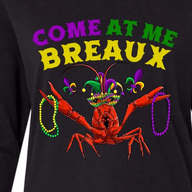 Come At Me Breaux Crawfish Beads Funny Mardi Gras Carnival Gift Womens Cotton Relaxed Long Sleeve T-Shirt