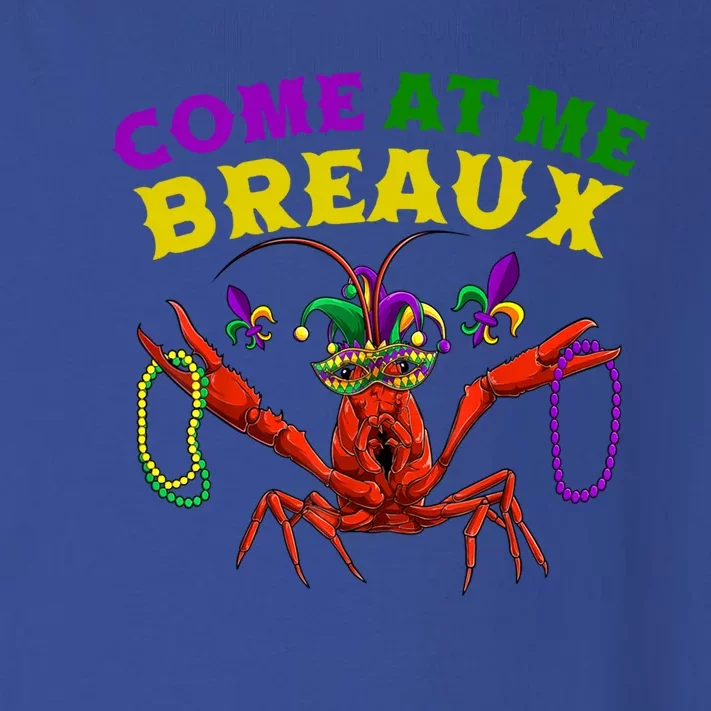 Come At Me Breaux Crawfish Beads Funny Mardi Gras Carnival Gift Toddler Long Sleeve Shirt