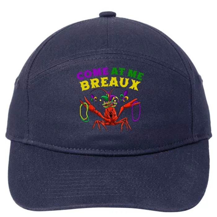 Come At Me Breaux Crawfish Beads Funny Mardi Gras Carnival Gift 7-Panel Snapback Hat